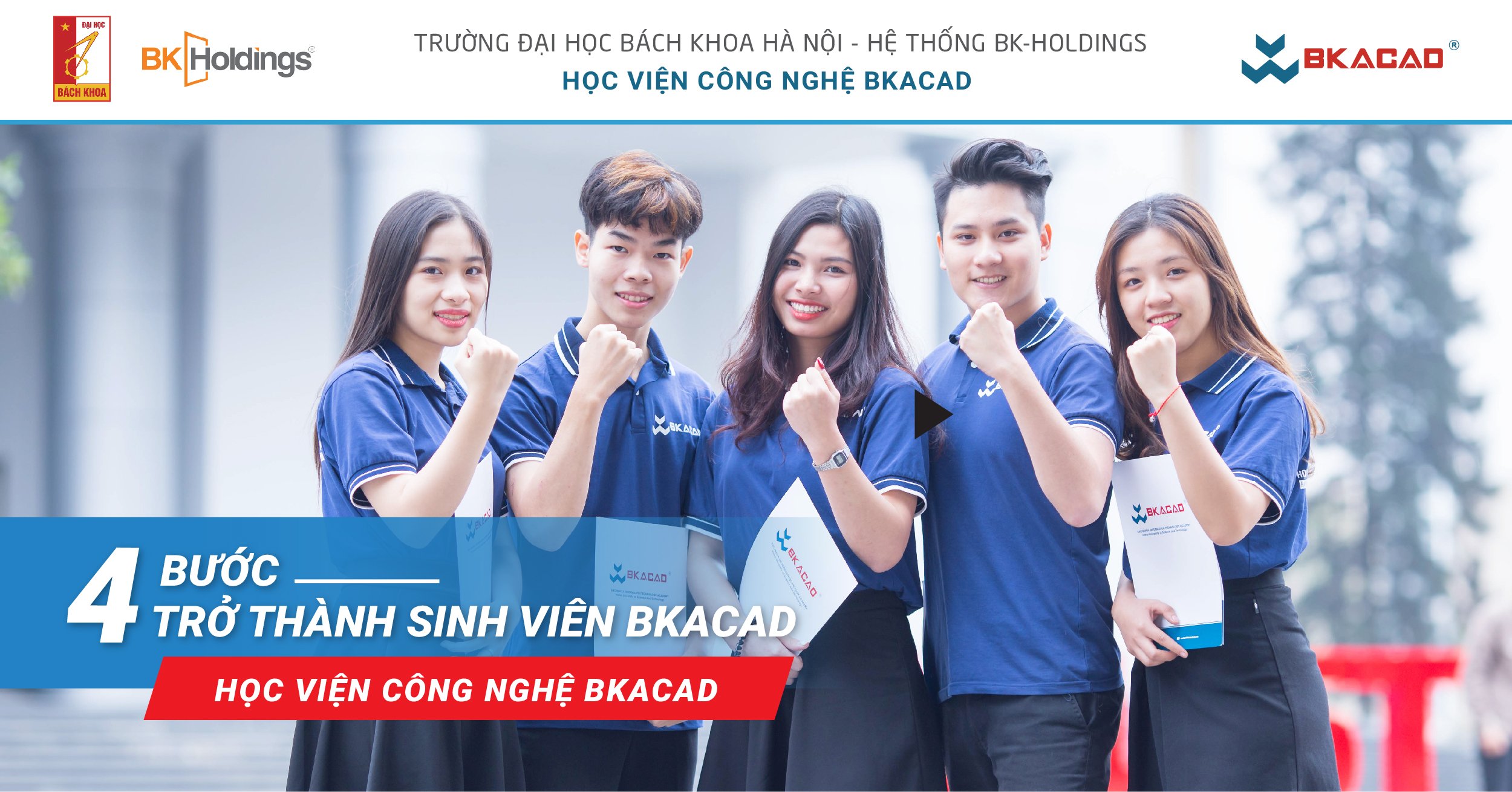 04 BƯỚC TRỞ THÀNH SINH VIÊN HỌC VIỆN CÔNG NGHỆ BKACAD