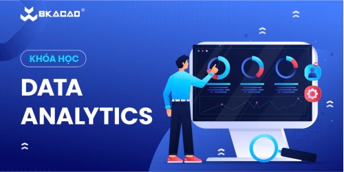 KHÓA HỌC DATA  ANALYTICS