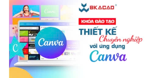 KHÓA ĐÀO TẠO THIẾT KẾ CHUYÊN NGHIỆP VỚI ỨNG DỤNG CANVA