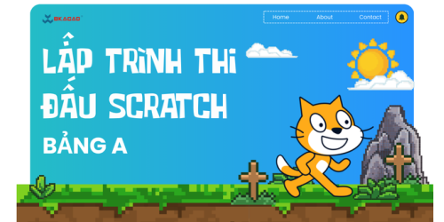 KHÓA LẬP TRÌNH THI ĐẤU SCRATCH ( Bảng A)