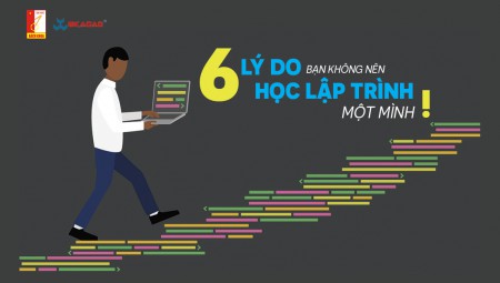 6 LÝ DO BẠN KHÔNG NÊN HỌC LẬP TRÌNH MỘT MÌNH