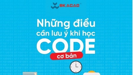 HỌC CODE CƠ BẢN VÀ NHỮNG LƯU Ý CHO NGƯỜI MỚI BẮT ĐẦU