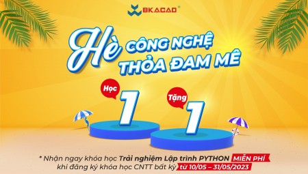 HÈ CÔNG NGHỆ - THỎA ĐAM MÊ