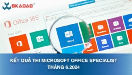 KẾT QUẢ THI MICROSOFT OFFICE SPECIALIST - EXCEL