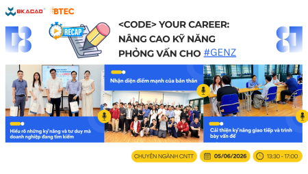 MANG DOANH NGHIỆP VÀO LỚP HỌC: SINH VIÊN BTEC-BKACAD TRẢI NGHIỆM TUYỂN DỤNG THỰC TẾ