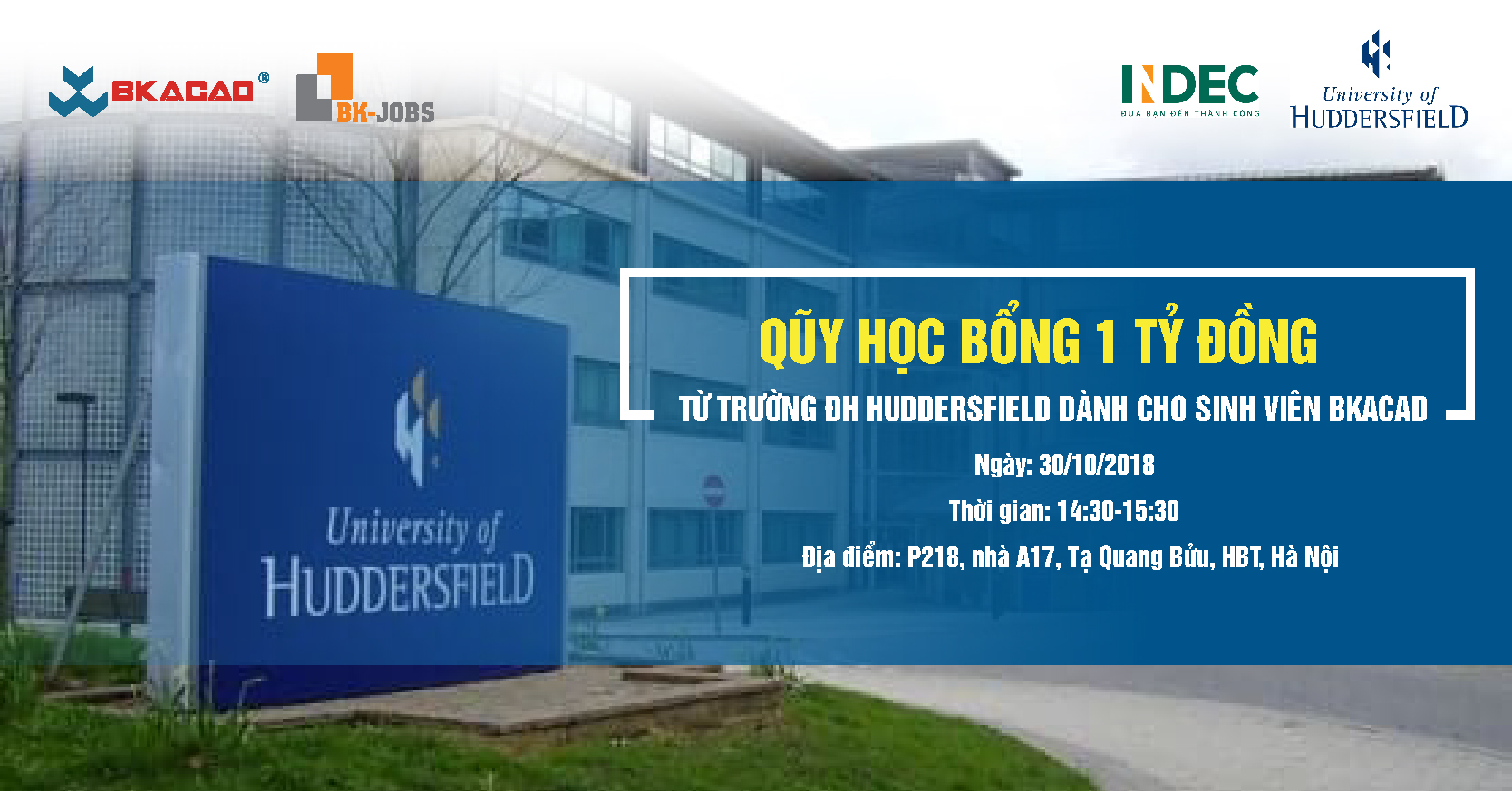 QUỸ HỌC BỔNG DÀNH RIÊNG CHO SINH VIÊN HỌC VIÊN CNTT BÁCH KHOA BKACAD TỪ TRƯỜNG UNIVERSITY OF HUDDERSFIELD ANH QUỐC