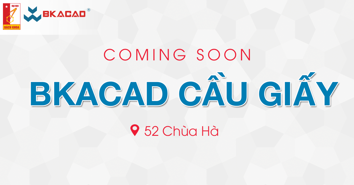 BKACAD CẦU GIẤY - COMING SOON