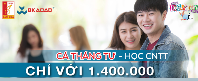 NGÀY CÁ THÁNG TƯ - HỌC CNTT CHỈ VỚI 1.400.000