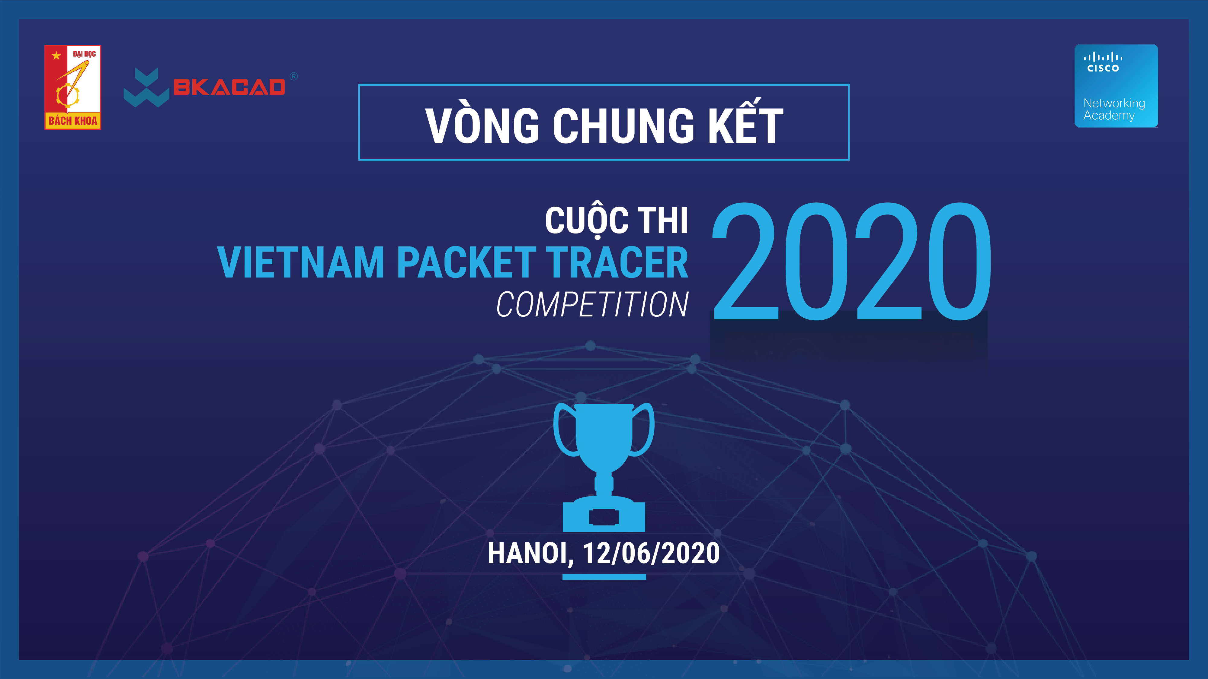 SINH VIÊN BTEC BÁCH KHOA HÀ NỘI GIÀNH GIẢI BA TRONG CUỘC THI VIETNAM PACKET TRACER 2020