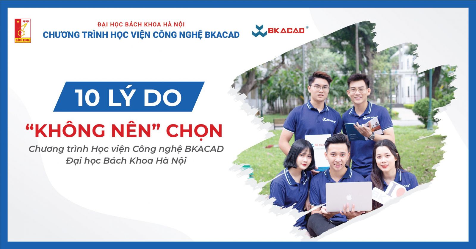 lý do chọn bkacad, Đại học bách khoa hà nội, BKACAD